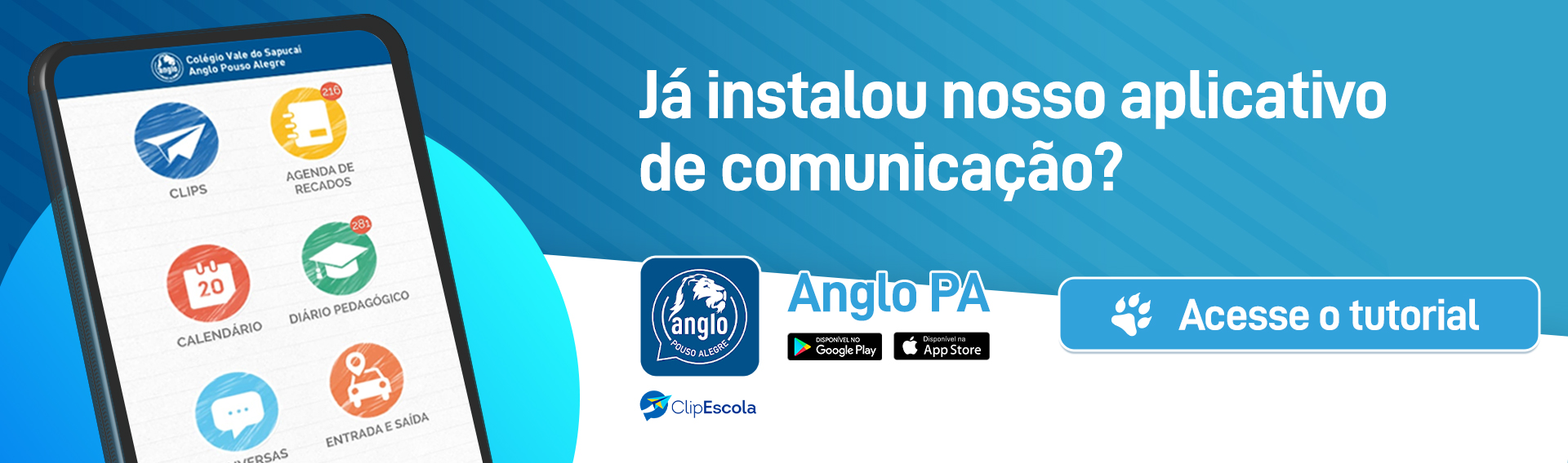 J instalou nosso aplicativo de comunicao?